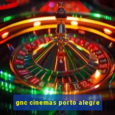 gnc cinemas porto alegre